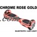 New Bluetooth Hoverboard UL2272 Certified Smart Self Balancing Electric Scooter with LED Lights- Chrome Rose Gold   